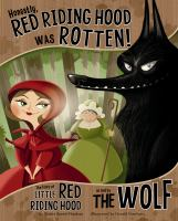 Honestly__Red_Riding_Hood_was_rotten__the_story_of_Little_Red_Riding_Hood_as_told_by_the_wolf